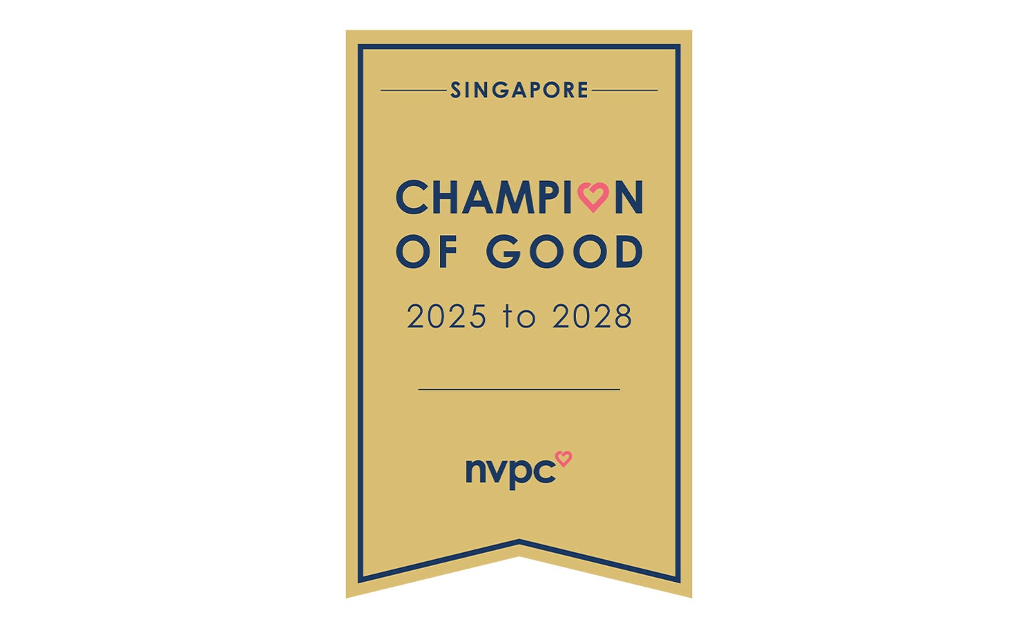 Champion of Good 2025 to 2028, Singapore